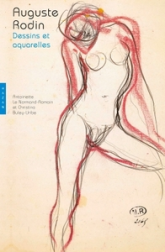 Auguste Rodin : Dessins et aquarelles