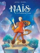 Naïs et la prophétie des deux lunes