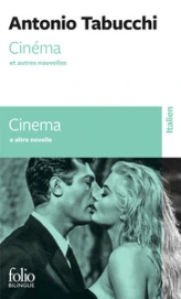 Cinéma et autres nouvelles / Cinema e altre novelle