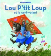 Lou P'tit Loup et le cerf-volant