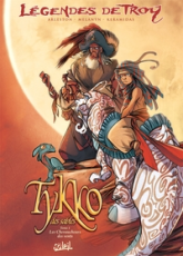 Légendes de Troy - Tykko des sables, tome 1 : Les chevaucheurs des vents