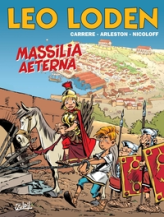 Léo Loden, tome 25 : Massilia Aeterna