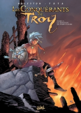 Les Conquérants de Troy, tome 3 : La bataille de Port Fleuri