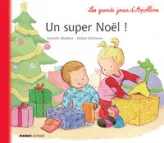 Les grands jours d'Apolline : Un super noël !