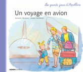 Les grands jours d'Apolline : Un voyage en avion