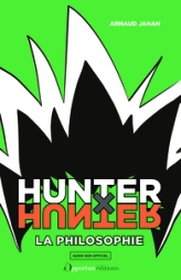 Hunter x Hunter : la philo !