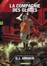 La compagnie des glaces - Cycle 1 Jdrien - Intégrale (BD)