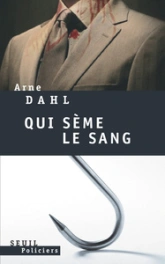 Qui sème le sang