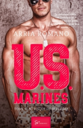 U.S. Marines, tome 5 : Au risque de se perdre