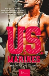 U.S. Marines, tome 6 : Parce que tu es mienne