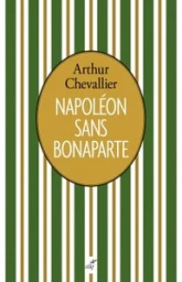 Napoléon sans Bonaparte