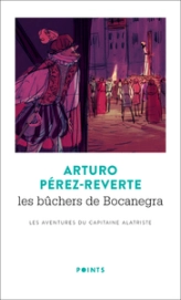 Les aventures du capitaine Alatriste, Tome 2 : Les Bûchers de Bocanegra