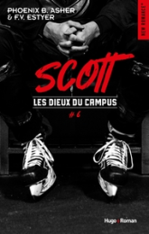 Les Dieux du campus, tome 6 : Scott