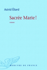 Sacrée Marie !