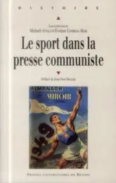 SPORT DANS LA PRESSE COMMUNISTE AU XXE SIECLE