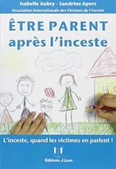 Être parent après l'inceste