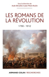 Les Romans de la Révolution. 1790-1912