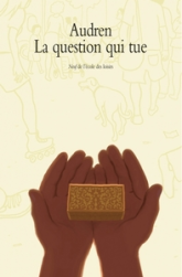 La question qui tue