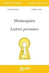 Clefs concours : Montesquieu, Lettres persanes