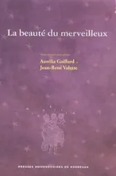 La beauté du merveilleux