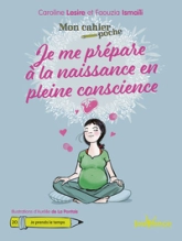 Je me prépare à la naissance en pleine conscience