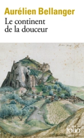 Le continent de la douceur