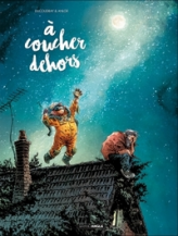 A coucher dehors - vol. 01/2