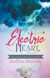 Electric heart, tome 1