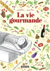 La vie gourmande (BD)