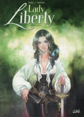 Lady Liberty, tome 2 : Treize colonies