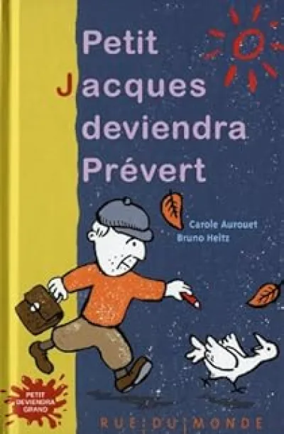 Petit Jacques deviendra Prévert