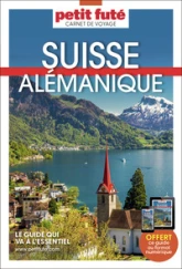 Guide Suisse Alémanique 2024 Carnet Petit Futé