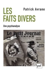 Les faits divers : Une psychanalyse