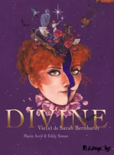 Divine : Vie de Sarah Bernhardt (BD)