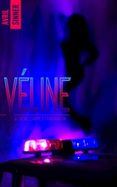 Véline, tome 2 : Sexe, crime et paranoïa