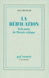 La réification : Petit traité de Théorie pratique