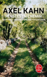 Pensées en chemin : Ma France des Ardennes au Pays Basque