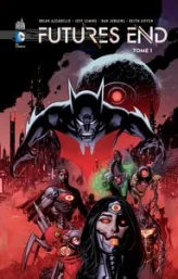 Futures End, tome 1