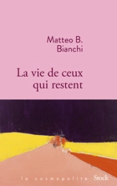 La vie de ceux qui restent