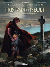 Tristan & Iseult, tome 1 : Le Château de Tintagel