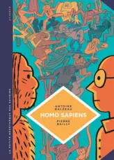 La petite Bédéthèque des Savoirs - Tome 27 - Homo Sapiens. Histoire(s) de notre humanité.