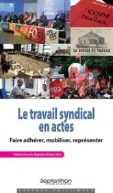 Le travail syndical en actes