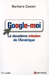 Google-moi : La deuxième mission de l'Amérique