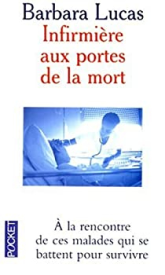 Infirmiere aux portes de la mort