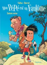 Mon pépé est un fantôme, Tome 4