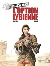 Insiders - Saison 2, tome 4 : L'option libyenne