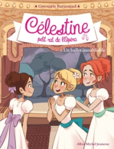 Célestine, tome 3 : Un ballet inoubliable