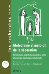 Mélodrame et mélo-dit de la séparation