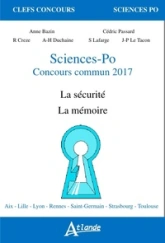 Sciences-po, concours commun 2017 - La sécurité, la mémoire