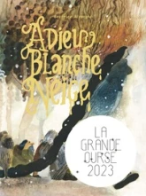 Adieu Blanche-Neige